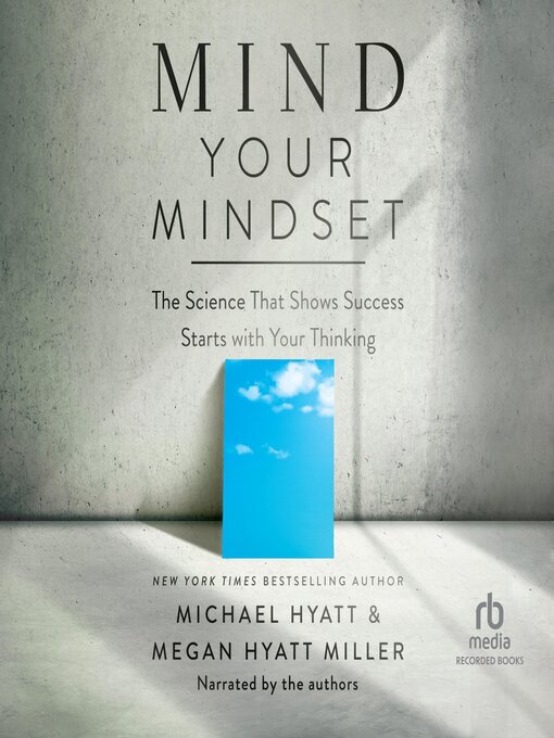 Title details for Mind Your Mindset by Michael Hyatt - Available